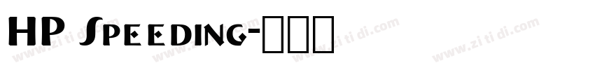 HP Speeding字体转换